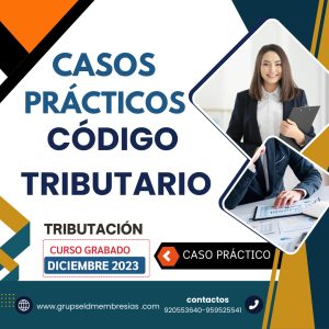 Casos prácticos Código tributario