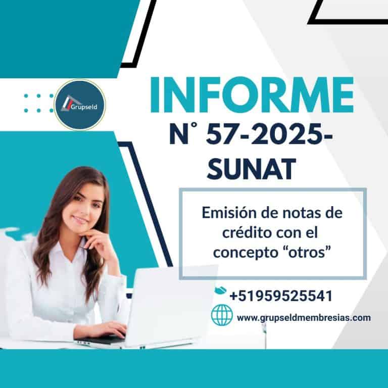 INFORME Nº 000057-2025-SUNAT7T0000