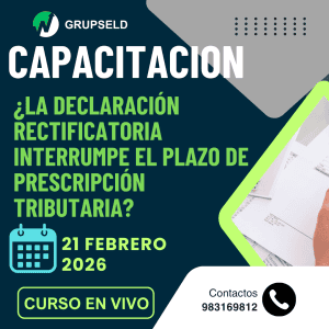 ¿La declaración rectificatoria interrumpe el plazo de prescripción tributaria?