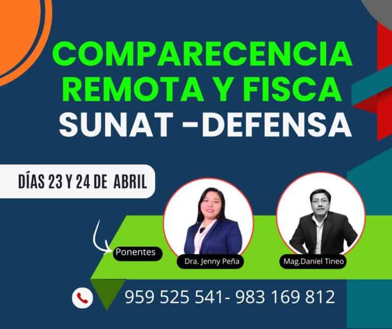COMPARECENCIA REMOTA y FISCAL – DEFENSA